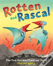Rotten And Rascal
