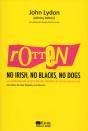 Rotten: No Irish, No Blacks, No Dogs - Preview
