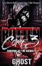 Rotten To The Core 3 - Preview