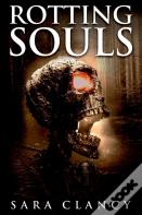 Rotting Souls
