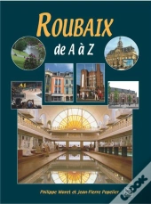 Roubaix De A À Z