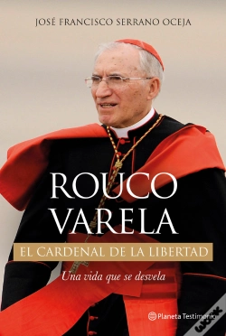Capa do artigo Rouco Varela. El Cardenal De La Libertad