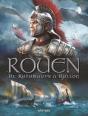 Rouen En Bd T.1 ; De Rotomagus À Rollon - Preview