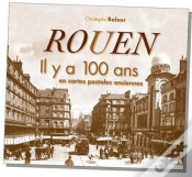 Capa do artigo Rouen Il Y A 100 Ans