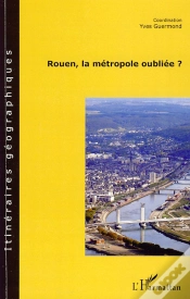 Capa do artigo Rouen, La Métropole Oubliée ?