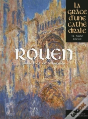 Capa do artigo Rouen ; Primatiale De Normandie