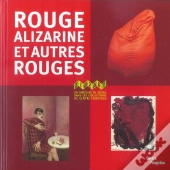 Rouge Alizarine Et Autres Rouges