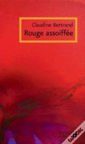 Rouge Assoiffee