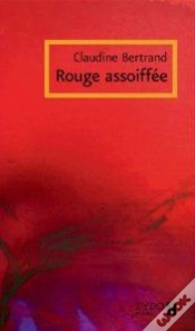 Capa do artigo Rouge Assoiffee