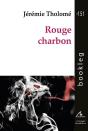 Rouge Charbon - Preview