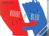 Rouge Et Bleu