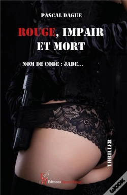 Capa do artigo Rouge, Impair Et Mort, Nom De Code : Jade...