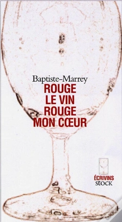 Capa do artigo Rouge Le Vin, Rouge Mon Coeur