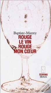 Capa do artigo Rouge Le Vin, Rouge Mon Coeur