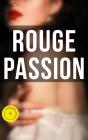 Rouge Passion - Preview