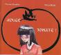 Rouge Tomate ! - Preview