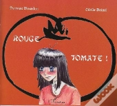 Rouge Tomate !