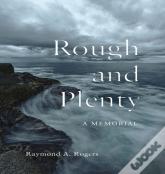 Rough And Plenty