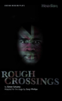 Rough Crossings - Preview