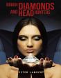 Rough Diamonds And Head Hunters - Preview