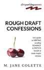 Rough Draft Confessions - Preview