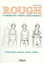 Rough : Le Dessin En 2 Traits 3 Mouvements - Preview