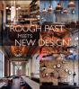 Rough Past Meets New Design - Preview
