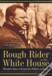 Capa do artigo Rough Rider In The White House