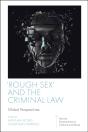'Rough Sex' And The Criminal Law - Preview
