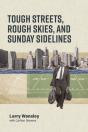 Rough Streets, Tough Skies, And Sunday Sidelines - Preview