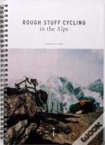 Rough Stuff Cycling In The Alps