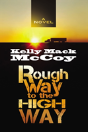 Rough Way To The High Way - Preview