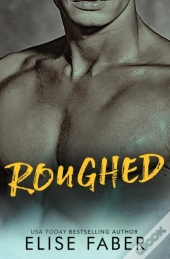 Roughed