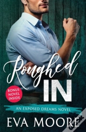 Roughed In