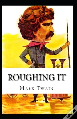 Capa do artigo Roughing It By Mark Twain