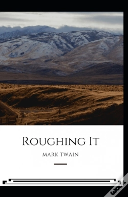Capa do artigo Roughing It (Illustrated) Edition