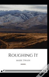 Capa do artigo Roughing It (Illustrated) Edition