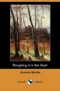 Roughing It In The Bush (Dodo Press) - Preview