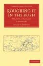 Roughing It In The Bush - Preview