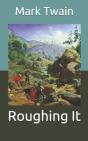 Roughing It - Preview