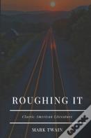 Roughing It