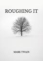 Roughing It - Preview