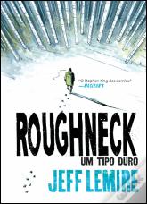 Roughneck