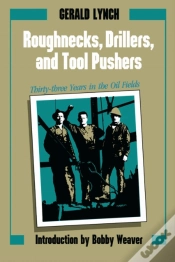Capa do artigo Roughnecks, Drillers, And Tool Pushers