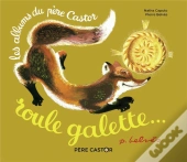 Roule Galette...