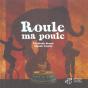 Roule Ma Poule - Preview