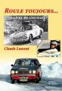 Roule Toujours... 60 Ans De Courses - Preview