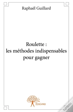 Capa do artigo Roulette : Les Méthodes Indispensables Pour Gagner