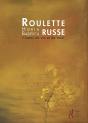 Roulette Russe - Preview