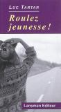 Roulez Jeunesse - Preview